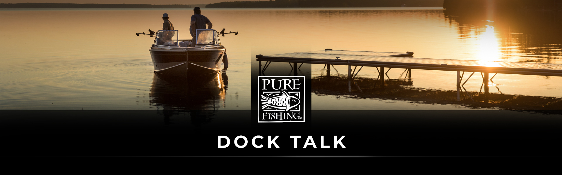 Pure Fishing Dock Talk